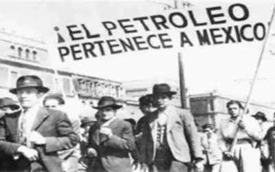 Expropiación, resistencia extranjera y colectas ciudadanas: la historia del 18 de marzo en México